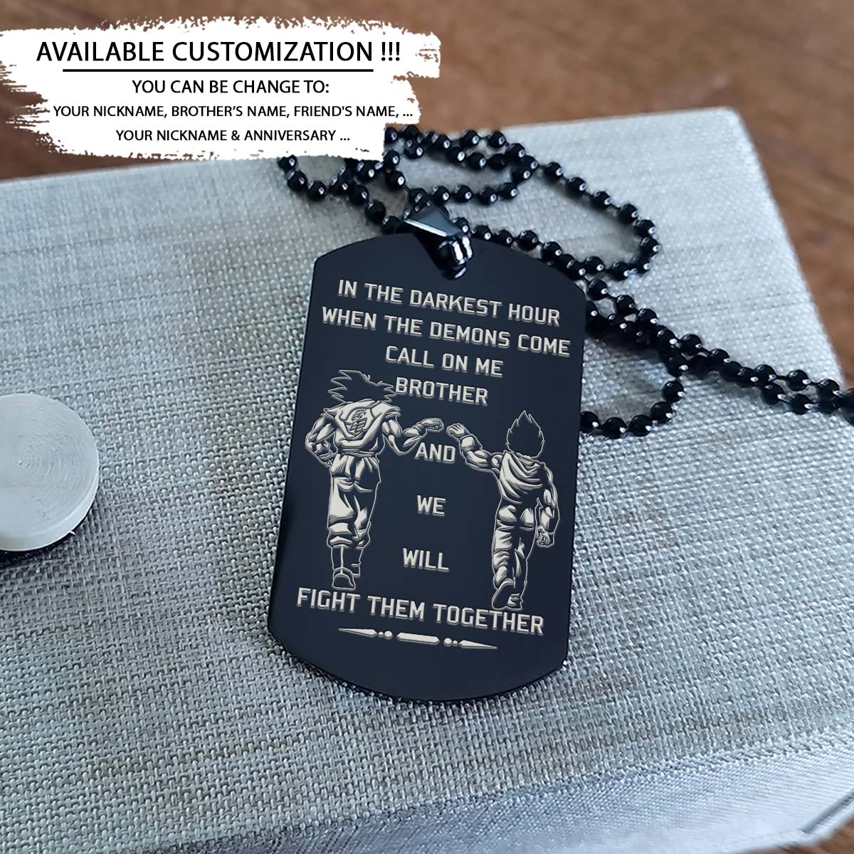 Dragon Ball Dog Tag - Call On Me Brother - It's About Being Better Than You Were The Day Before - Goku - Vegeta - Dragon Ball Necklace - Engrave Dog Tag