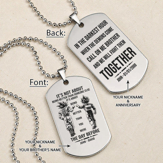 Custom Dragon Ball Goku Vegeta Brother Dog Tag Necklace - "Better Than You Were The Day Before" Engraved Stainless Steel Military Pendant Gift for Men