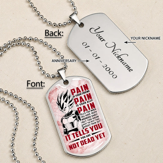 Personalized Dragon Ball Vegeta Dog Tag Necklace - Motivational Quote “Pain Is Your Friend” Stainless Steel Pendant - Anime Gift for DBZ Fans - DRDL017