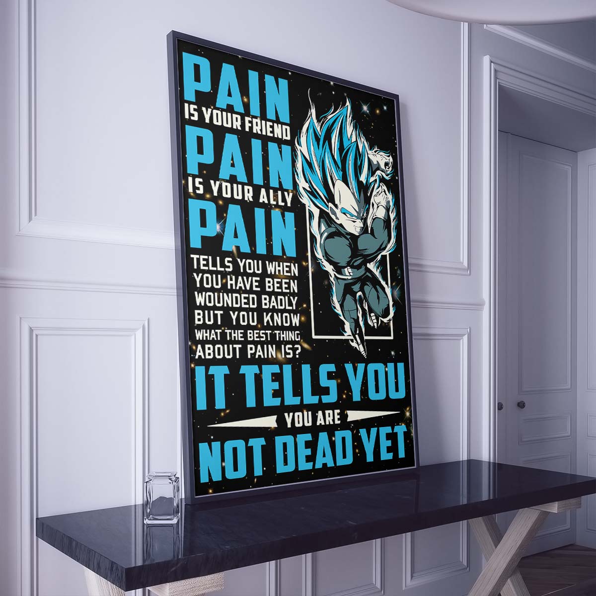 Dragon Ball Wall Art - Dragon Ball Poster - Dragon Ball Canvas - PAIN - You Are Not Dead Yet - Vegeta - Super Saiyan Blue - DR057 - Vertical Poster - Vertical Canvas