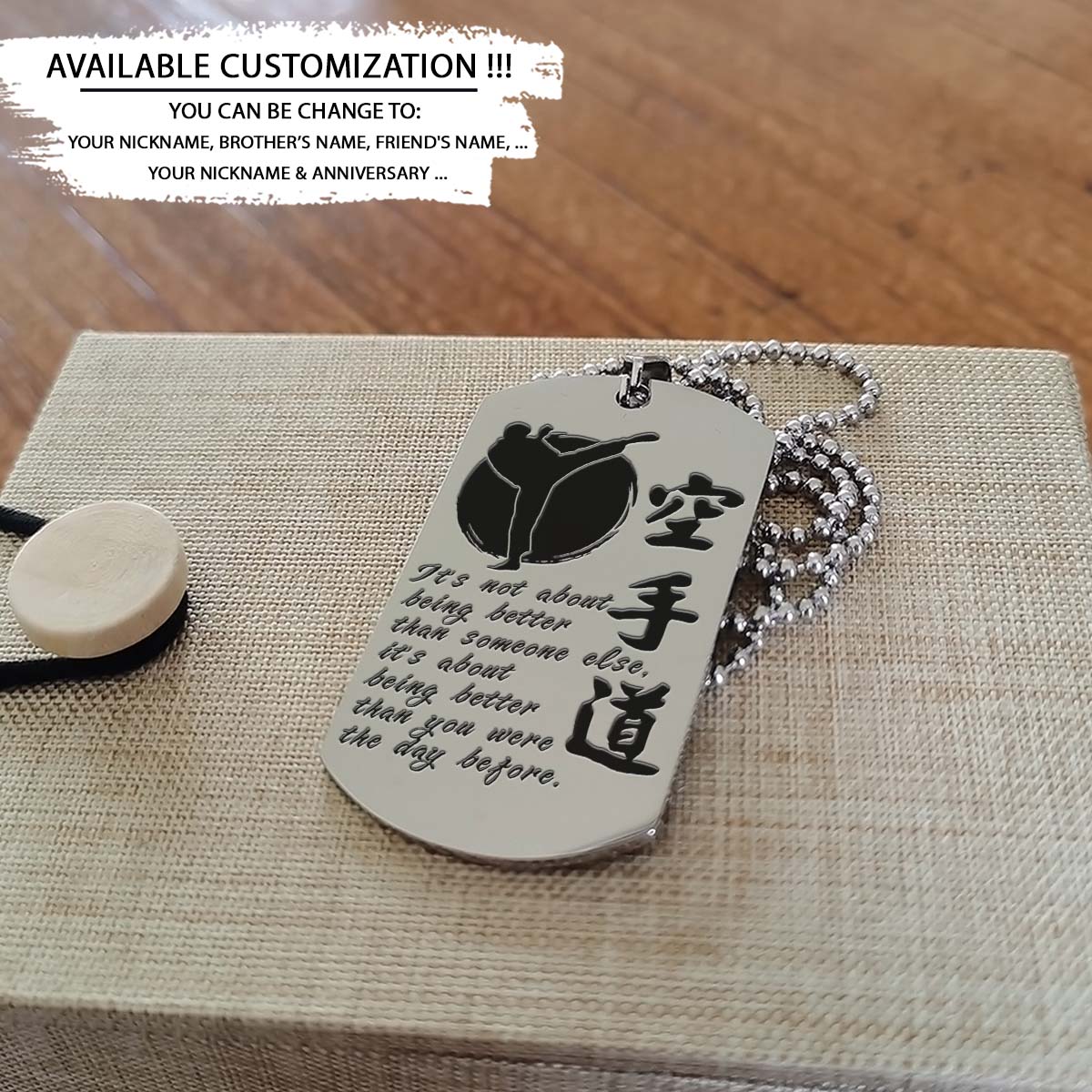 Karate Dog Tag - It's About Being Better Than You Were The Day Before - Karate Necklace - Engrave Dog Tag