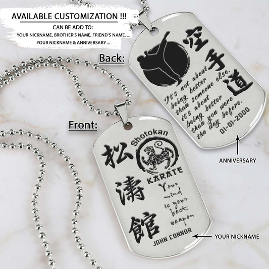 Karate Dog Tag - It's About Being Better Than You Were The Day Before - Shotokan Karate - Karate Necklace - Engrave Dog Tag