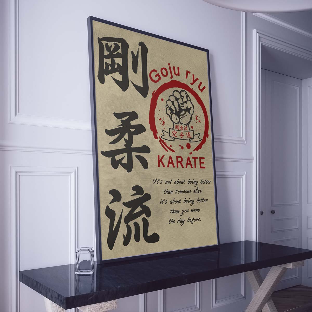 Karate Wall Art - Karate Poster - Karate Canvas - It's About Being Better Than You Were The Day Before - Goju ryu Karate - KA006 - Vertical Canvas - Vertical Poster