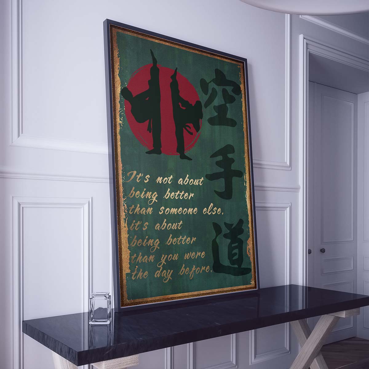 Karate Wall Art - Karate Poster - Karate Canvas - It's About Being Better Than You Were The Day Before - Karate Kanji - KA045 - Vertical Canvas - Vertical Poster