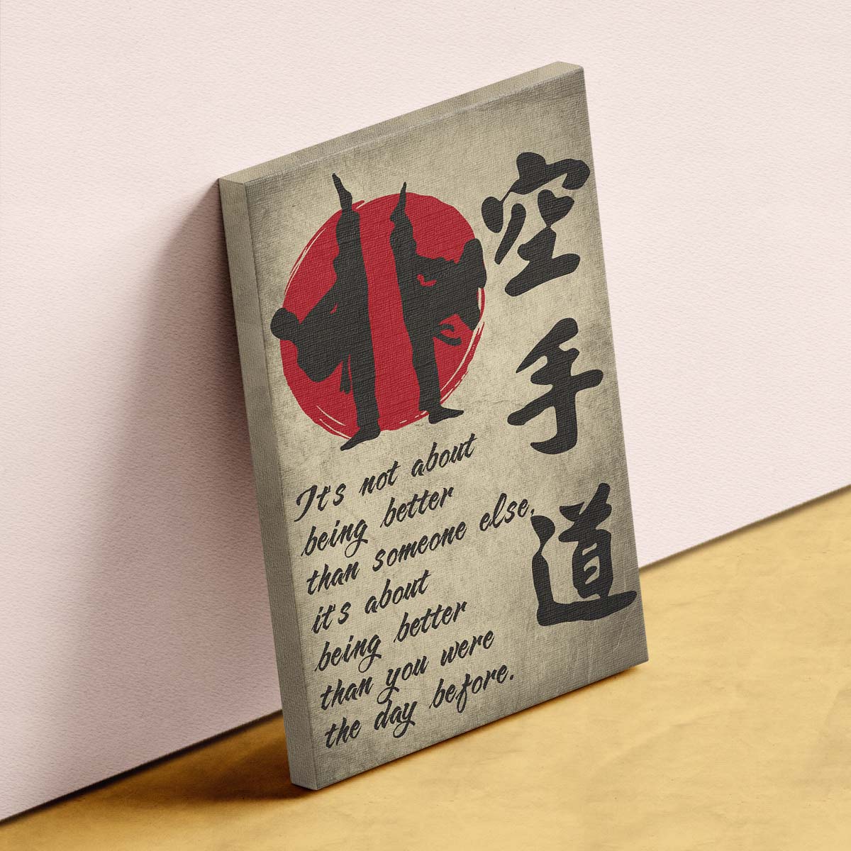 Karate Wall Art - Karate Poster - Karate Canvas - It's About Being Better Than You Were The Day Before - Karatedo - KA008 - Vertical Canvas - Vertical Poster