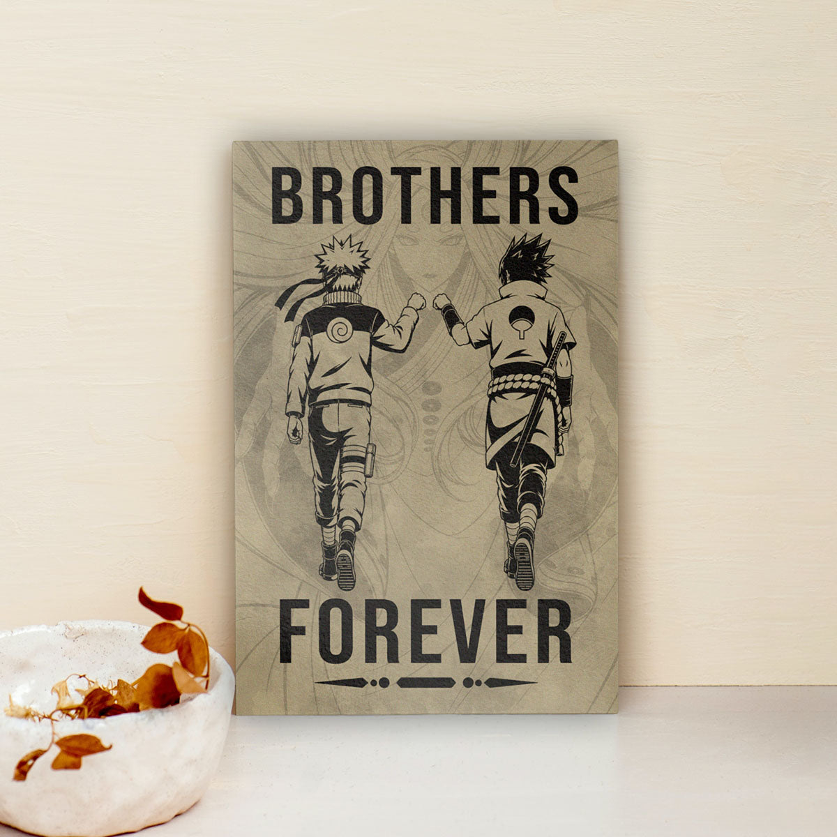 Naruto Uzumaki & Sasuke Uchiha Canvas Wall Art - Brothers Forever - Brotherhood Quote Poster & Framed Ready to Hang Living Room Man Cave Decor - NA004
