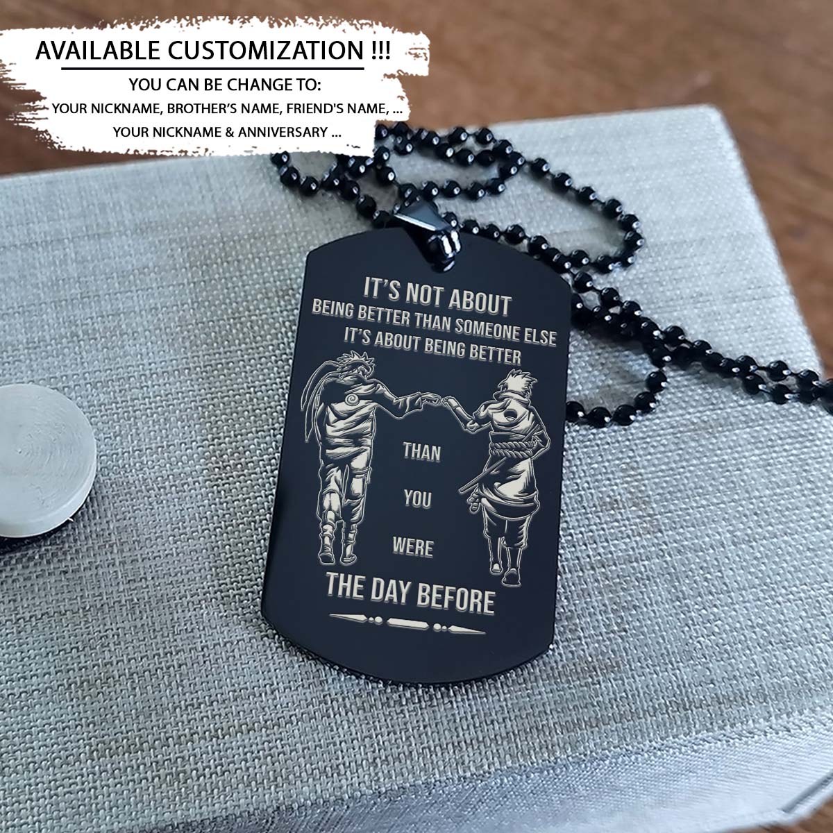Naruto Dog Tag - It's About Being Better Than You Were The Day Before - Uzumaki Naruto - Uchiha Sasuke - Naruto Necklace - Engrave Dog Tag