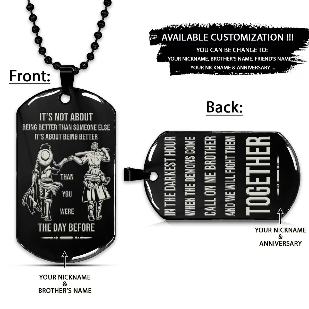 One Piece Dog Tag - Call On Me Brother - It's About Being Better Than You Were The Day Before - Monkey D. Luffy - Roronoa Zoro - One Piece Necklace - Engrave Dog Tag