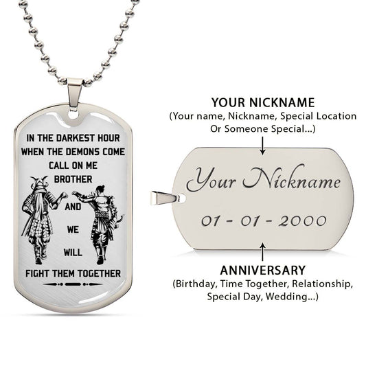Samurai - SADL004 - Call On me Brother - Bushido - Katana - Ronin - Miyamoto Musashi - Samurai Dog Tag - Military Ball Chain - Luxury Dog Tag