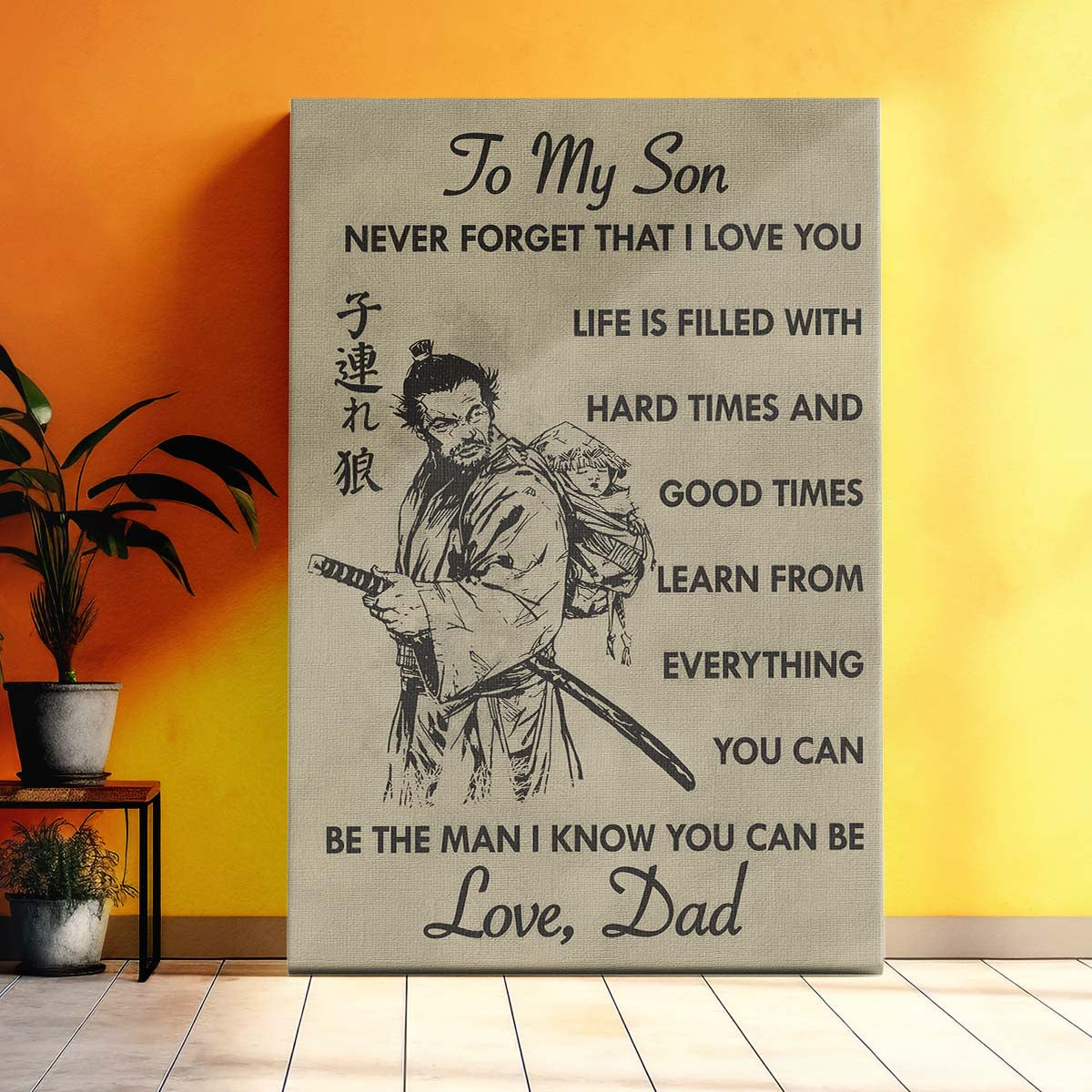 samurai wall art - samurai poster - samurai canvas - to my son - sa058 - vertical poster - vertical canvas