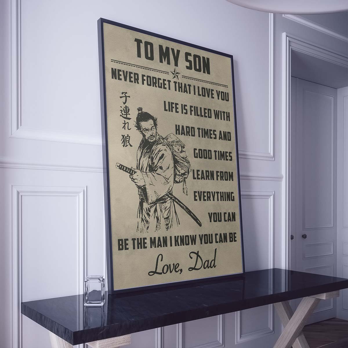 Samurai Wall Art - Samurai Poster - Samurai Canvas - To My Son - SA081 - Vertical Poster - Vertical Canvas