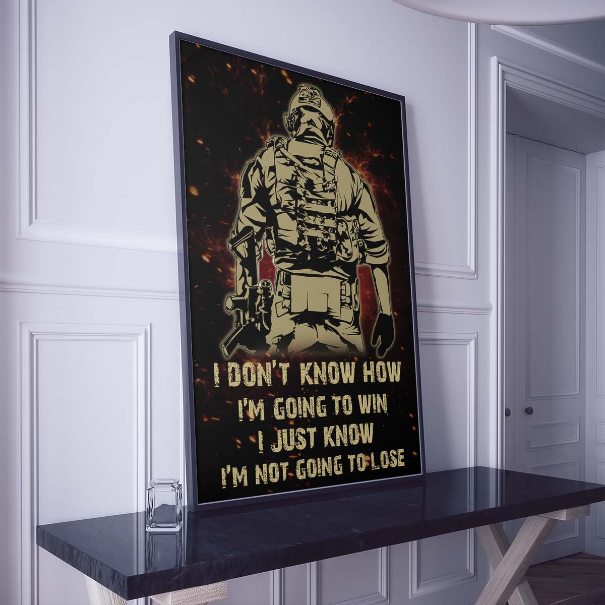 Soldier Wall Art - Soldier Poster - Soldier Canvas - I Don't Know How I'm Going To Win - I'm Just Know I’m Not Going To Lose - Army - Marine - SD037 - Vertical Poster - Vertical Canvas