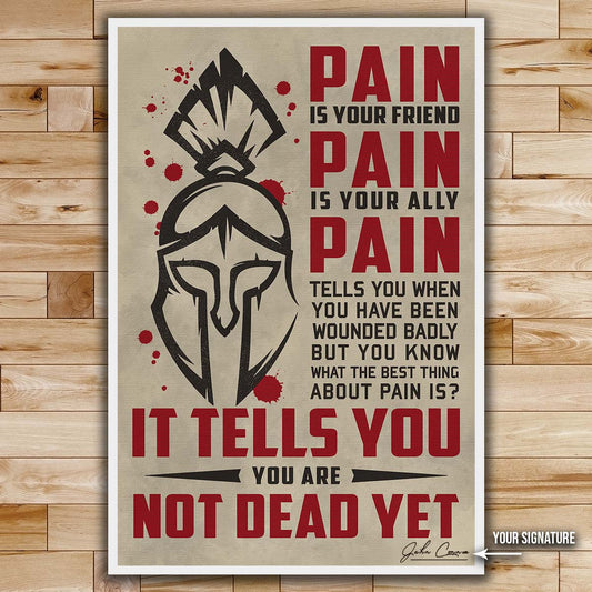 Spartan Wall Art - Spartan Poster - Spartan Canvas - PAIN - It Tells You - You Are Not Dead Yet - WA015 - Spartan Warrior - Vertical Poster - Vertical Canvas