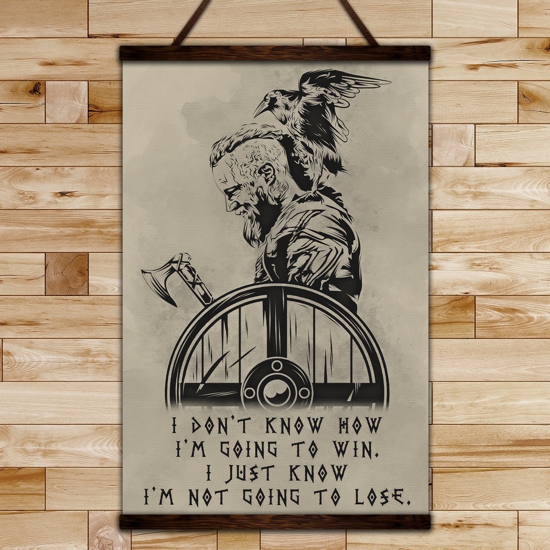 VK056 - I’m Not Going To Lose - Ragnar - Viking Poster