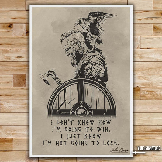 Viking Wall Art - Viking Poster - Viking Canvas - I'm Not Going To Lose - VK056 - Vertical Poster - Vertical Canvas