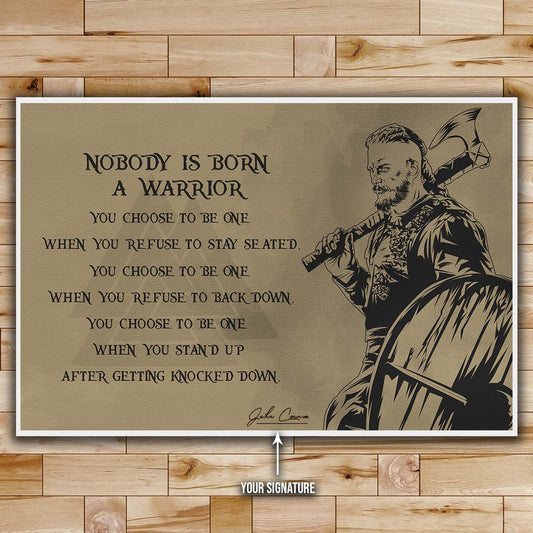 Viking Wall Art - Viking Poster - Viking Canvas - Nobody Is Born A Warrior - Ragnar Lodbrok - VK023 - Horizontal Poster - Horizontal Canvas