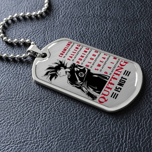Dragon Ball - Quitting Is Not - Goku - Dragon Ball Dog Tag - Military Ball Chain - Luxury Dog Tag