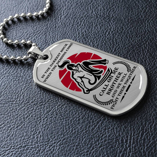Samurai - Call On me Brother 2 - Bushido - Katana - Ronin - Miyamoto Musashi - Samurai Dog Tag - Military Ball Chain - Luxury Dog Tag