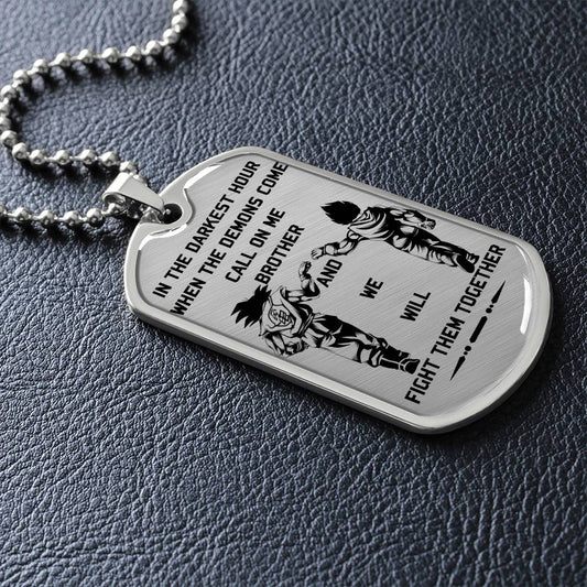 Dragon Ball - Call On Me Brother - Goku - Vegeta - Dragon Ball Dog Tag - Military Ball Chain - Luxury Dog Tag
