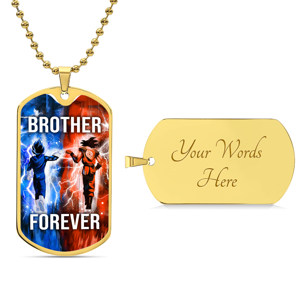 Dragon Ball - Brother Forever - Goku - Vegeta - Military Ball Chain - Luxury Dog Tag