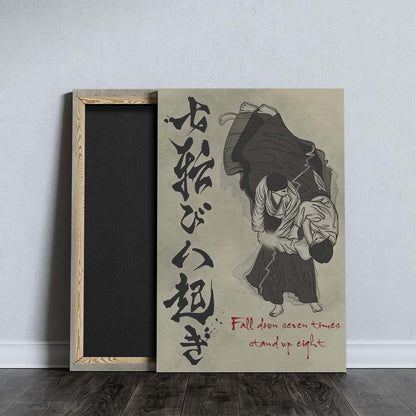 Aikido Wall Art - Aikido Poster - Aikido Canvas - Fall Down Seven Times Stand Up Eight - AI005 - Vertical Poster - Vertical Canvas