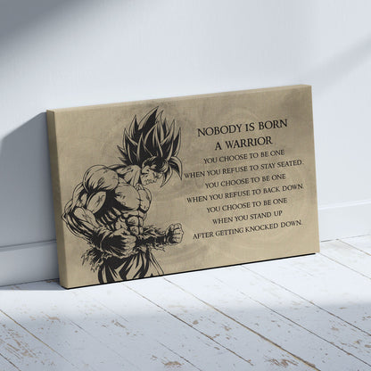 Dragon Ball Z Super Saiyan Goku Canvas Wall Art - Nobody Is Born A Warrior - DBZ Motivational Quote Print - Ready to Hang Home Office Decor - DR020