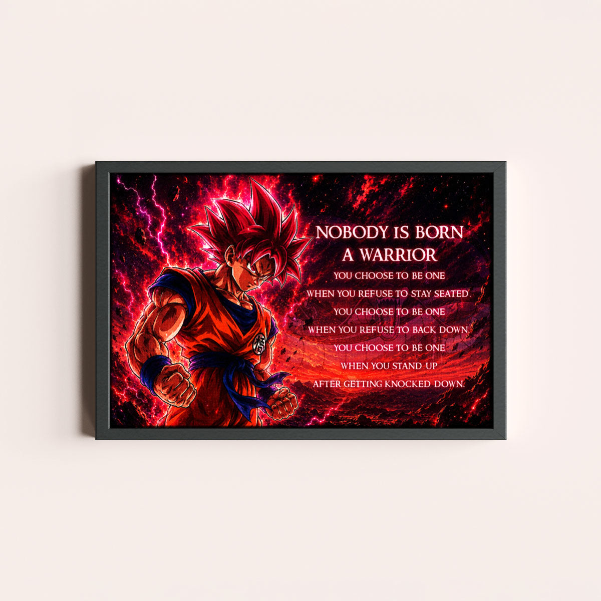 Goku Super Saiyan God Canvas Wall Art - Dragon Ball Super Motivational "Nobody Is Born A Warrior" Print - Ready to Hang Home Office Decor - DR096