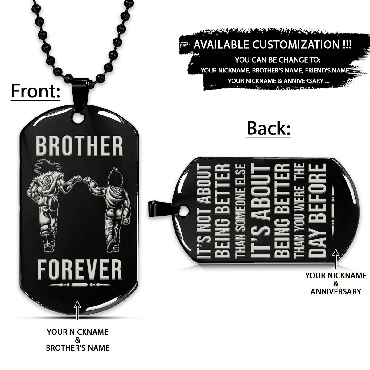 dragon ball dog tag - brother forever - it's about being better than you were the day before - goku - vegeta - dragon ball necklace - engrave dog tag