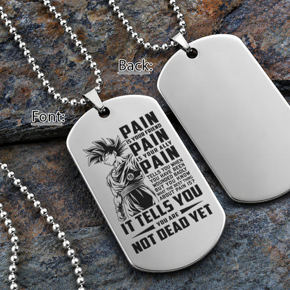 Personalized Dragon Ball Z Goku Dog Tag Necklace - “PAIN - You are Not Dead Yet” Engraved Stainless Steel Military Pendant Gift for Men