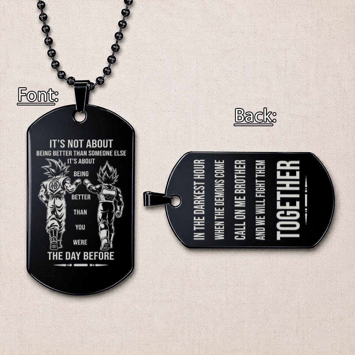 Custom Dragon Ball Goku Vegeta Brother Dog Tag Necklace - "Better Than You Were The Day Before" Engraved Stainless Steel Military Pendant Gift for Men