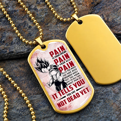 Personalized Dragon Ball Vegeta Dog Tag Necklace - Motivational Quote “Pain Is Your Friend” Stainless Steel Pendant - Anime Gift for DBZ Fans - DRDL016