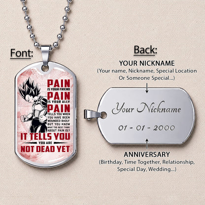 Personalized Dragon Ball Vegeta Dog Tag Necklace - Motivational Quote “Pain Is Your Friend” Stainless Steel Pendant - Anime Gift for DBZ Fans - DRDL016