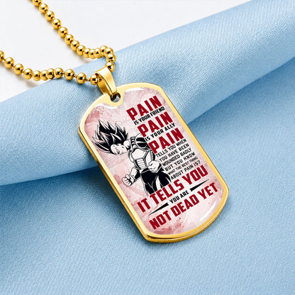 Personalized Dragon Ball Vegeta Dog Tag Necklace - Motivational Quote “Pain Is Your Friend” Stainless Steel Pendant - Anime Gift for DBZ Fans - DRDL016
