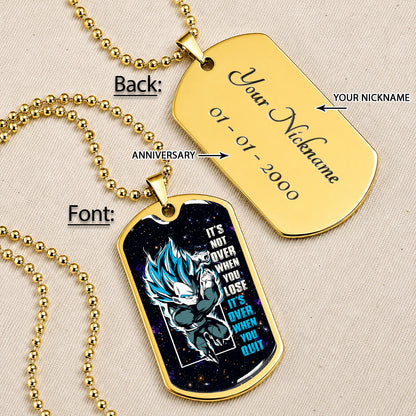 Custom Dragon Ball Saiyan Blue Vegeta Dog Tag Necklace - Motivational Quote “It's Not Over When You Lose” Stainless Steel Pendant - Gift for DBZ Fans - DRDL049