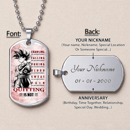 Personalized Dragon Ball Goku Dog Tag Necklace - Motivational Quote “Quitting Is Not” Stainless Steel Pendant - Anime Gift for DBZ Fans - DRDL055