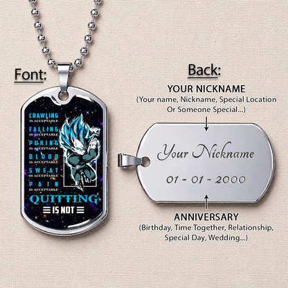 Custom Dragon Ball Super Saiyan Blue Vegeta Dog Tag Necklace - Motivational Quote “Quitting Is Not” Stainless Steel Pendant - Anime Gift for DBZ Fans - DRDL056