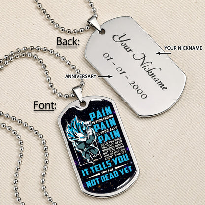 Custom Dragon Ball Saiyan Blue Vegeta Dog Tag Necklace - Motivational Quote “Pain Is Your Friend” Stainless Steel Pendant - Anime Gift for DBZ Fans - DRDL057
