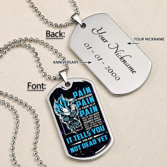 Custom Dragon Ball Saiyan Blue Vegeta Dog Tag Necklace - Motivational Quote “Pain Is Your Friend” Stainless Steel Pendant - Anime Gift for DBZ Fans - DRDL057