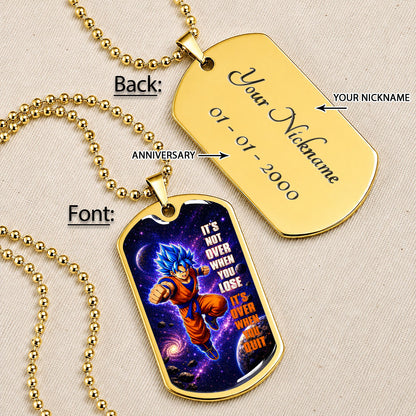 Custom Dragon Ball Saiyan Blue Vegeta Dog Tag Necklace - Motivational Quote “It's Not Over When You Lose” Stainless Steel Pendant - Gift for DBZ Fans - DRDL084