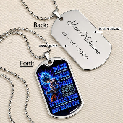 Custom Dragon Ball Super Saiyan Blue Goku Dog Tag Necklace - Motivational Quote “Pain Is Your Friend” Stainless Steel Pendant - Gift for DBZ Fans - DRDL100