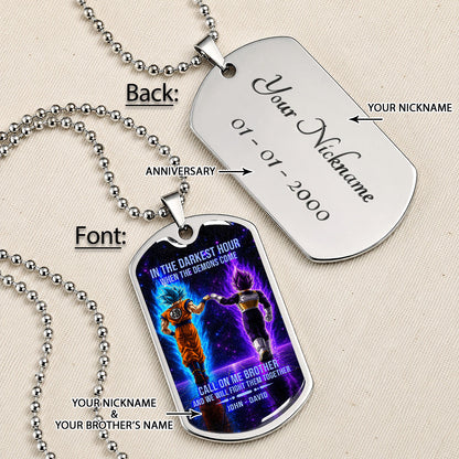 Custom Dragon Ball Goku & Vegeta Brother Dog Tag Necklace - Motivational Quote "Call On Me Brother"  Stainless Steel Pendant - Anime Gift for DBZ Fans - DRDL117