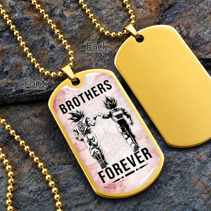 Custom Dragon Ball Goku & Vegeta Brother Dog Tag Necklace - Motivational Quote "Brothers Forever"  Stainless Steel Pendant - Anime Gift for DBZ Fans - DRDL126