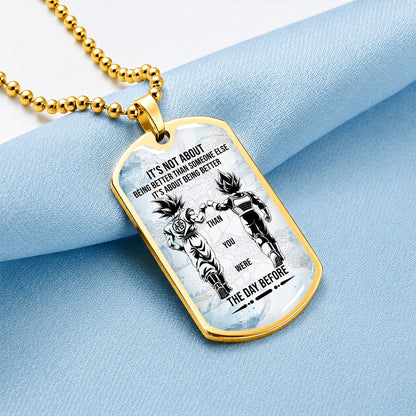 Custom Dragon Ball Goku & Vegeta Dog Tag Necklace - Motivational Quote "Being Better Than Yesterday" Stainless Steel Pendant - Anime Gift for DBZ Fans - DRDL130