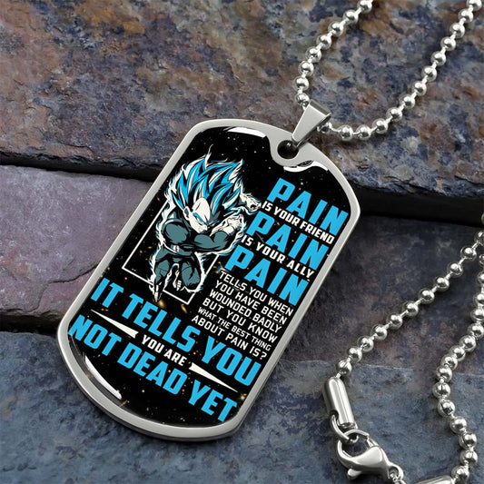 Dragon Ball - DRDL014 - PAIN - You Are Not Dead Yet - Vegeta - Supper Saiyan Blue - Dragon Ball Dog Tag - Military Ball Chain - Luxury Dog Tag