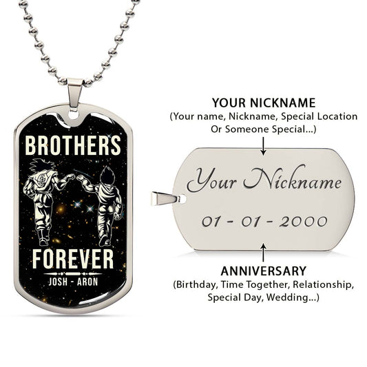 Dragon Ball - Josh - Aron - Brothers Forever - Goku - Vegeta - Dragon Ball Dog Tag - Military Ball Chain - Luxury Dog Tag