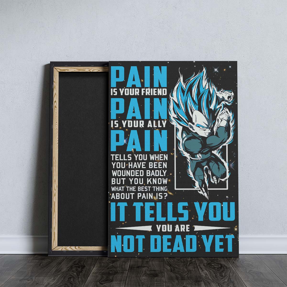 Dragon Ball Wall Art - Dragon Ball Poster - Dragon Ball Canvas - PAIN - You Are Not Dead Yet - Vegeta - Super Saiyan Blue - DR057 - Vertical Poster - Vertical Canvas