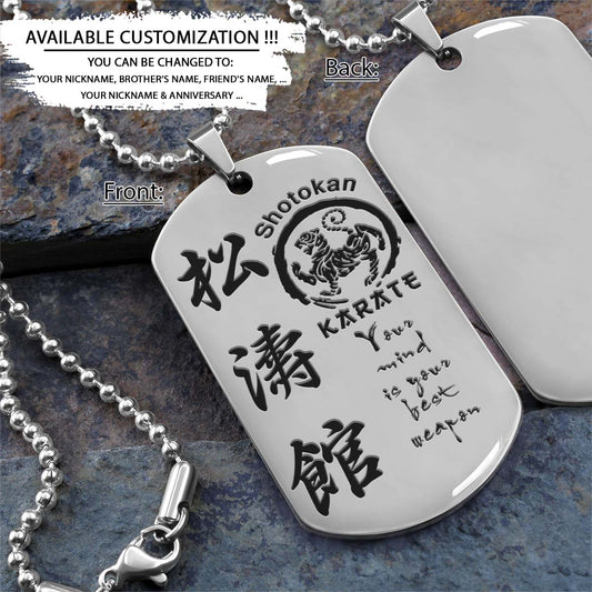 Karate Dog Tag - Your Mind Is Your Best Weapon - Shotokan Karate - Karate Necklace - Engrave Dog Tag