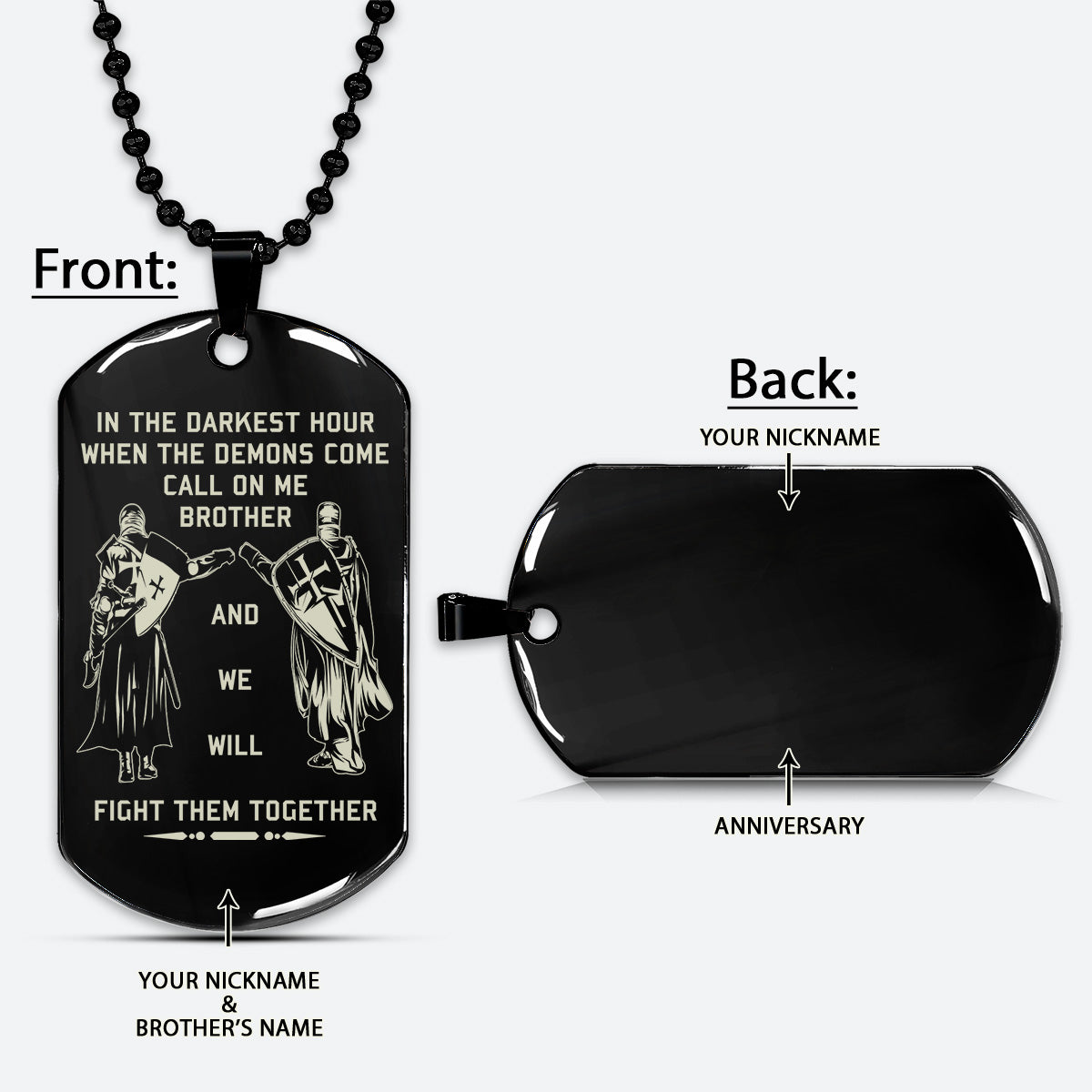 KTD010 - Call On Me Brother - English - Knight Templar  - Engrave Black Dogtag