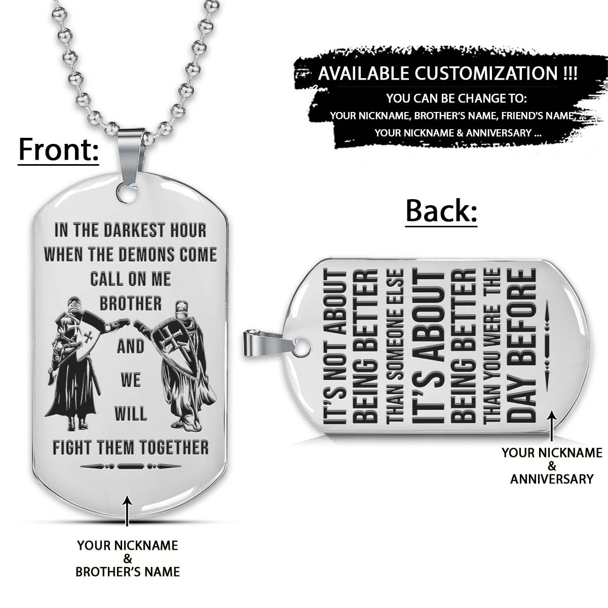 knight templar dog tag - call on me brother - it's about being better than you were the day before - crusades - chivalry - religious zeal - templar wealth - mysterious legacy - knight templar necklace - engrave dog tag
