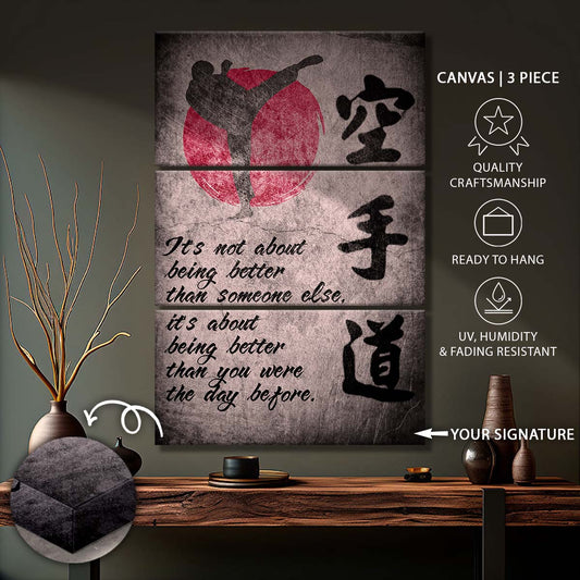 Karate - 3 Piece Wall Art - KA010 - It's About Being Better Than You Were The Day Before - Karate Kanji - Karate Canvas